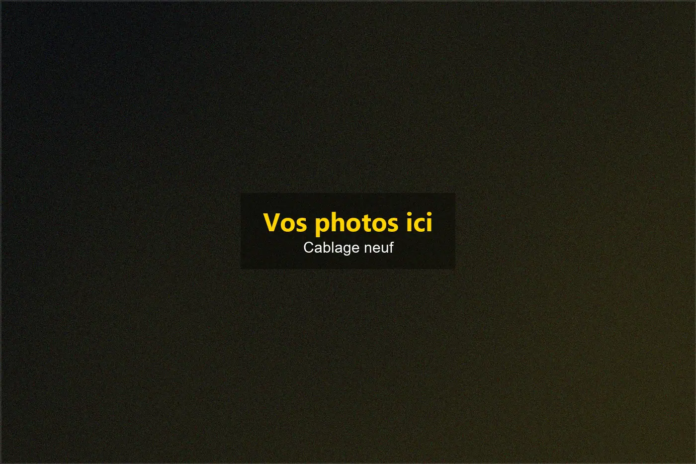 Câblage d'une installation neuve